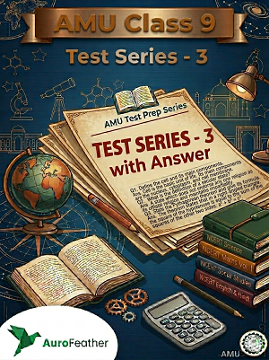 AMU Class 9 Test Series - 3