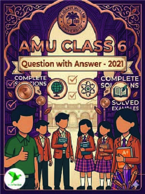 AMU Class - 6 Question with Answer - 2021