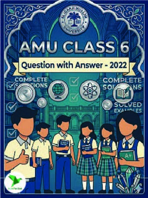 AMU Class - 6 Question with Answer - 2022