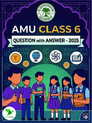 AMU Class - 6 Question with Answer - 2025