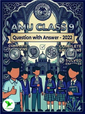 AMU Class - 9 Question with Answer - 2022