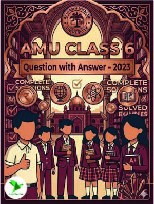 AMU Class - 9 Question with Answer - 2023