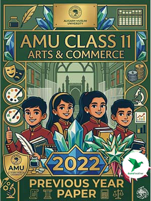 AMU Class 11 Arts & Commerce 2022