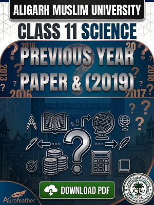 AMU Class 11 (Science) - 2019