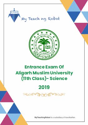 AMU Class 11 (Science) - 2019