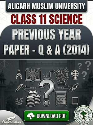 AMU Class 11 (Science) Q & A - 2014