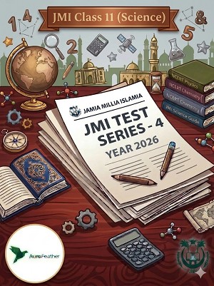JMI Class 11 Science TestSeries- 4
