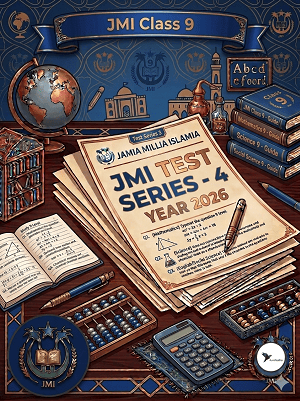 JMI Class 9 Test Series- 4