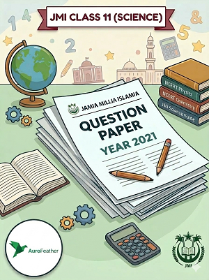 JMI Class 11 (Science) - 2021