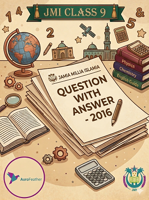JMI Class 9 - 2016 (Question with Answer)