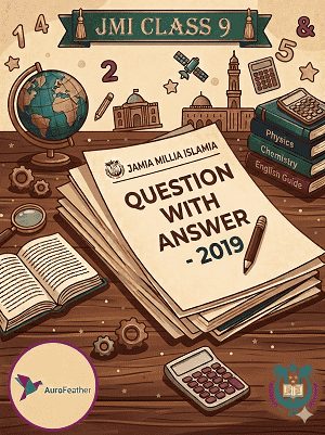 JMI Class 9 - 2019 (Question with Answer)